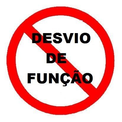 Cuidados sobre o desvio de função